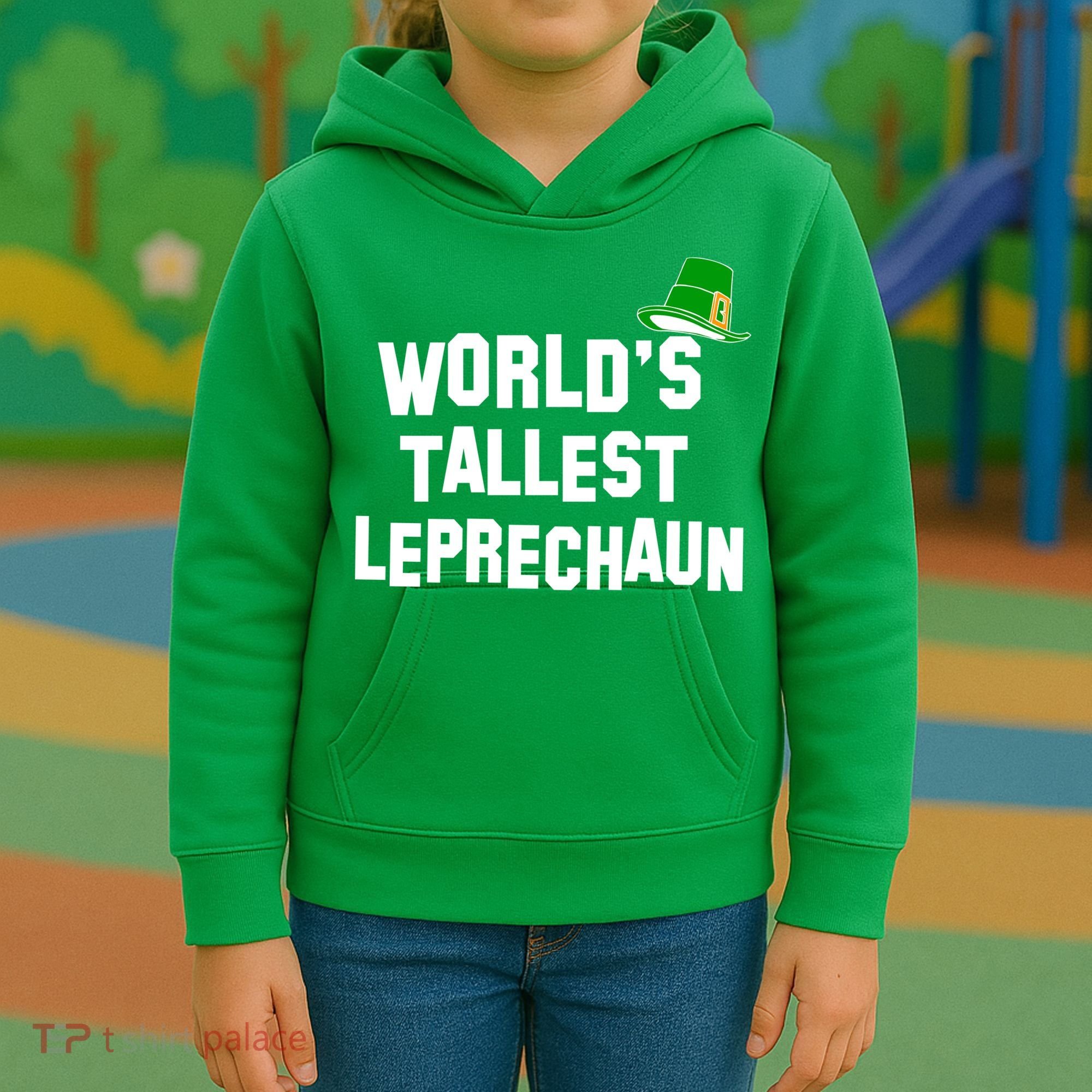 World's Tallest Leprechaun Funny St Patricks Day Kids Hoodie