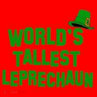 World's Tallest Leprechaun Funny St Patricks Day Santa Hat thumb 1