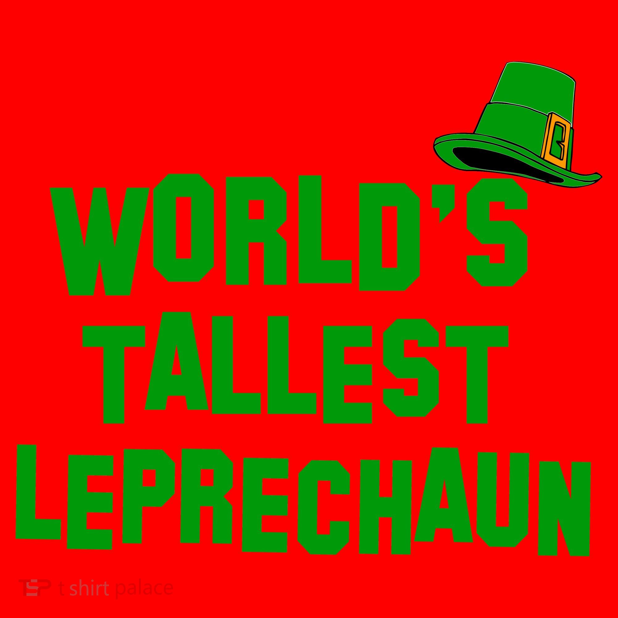 World's Tallest Leprechaun Funny St Patricks Day Santa Hat