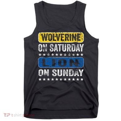 Wolverine On Saturday Lion On Sunday Tank Top