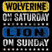 Wolverine On Saturday Lion On Sunday Kids Sweatshirt thumb 2