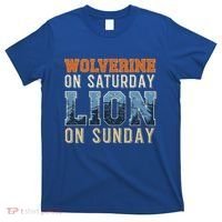 Wolverine On Saturday Lion On Sunday T-Shirt thumb 0