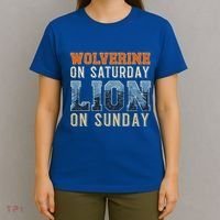 Wolverine On Saturday Lion On Sunday T-Shirt thumb 4