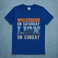 Wolverine On Saturday Lion On Sunday T-Shirt thumb 5