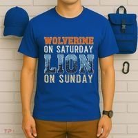 Wolverine On Saturday Lion On Sunday T-Shirt thumb 6