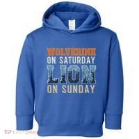 Wolverine On Saturday Lion On Sunday Toddler Hoodie thumb 0