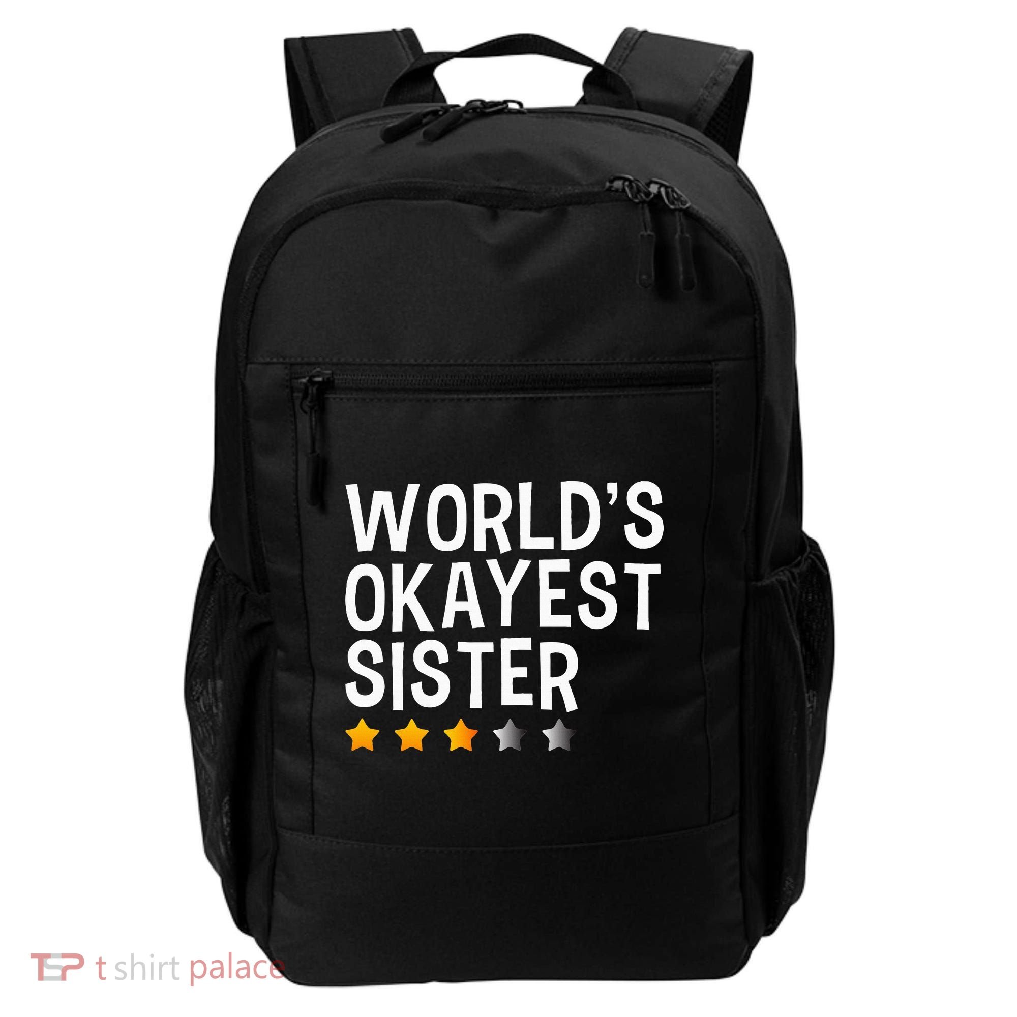 Worlds Okayest Sister Funny Sister Backpack