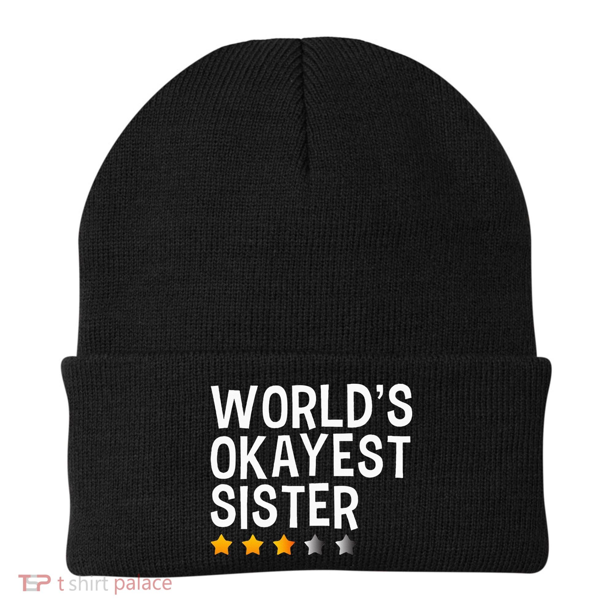 Worlds Okayest Sister Funny Sister Beanie