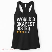 Worlds Okayest Sister Funny Sister Women's Tank Top thumb 0