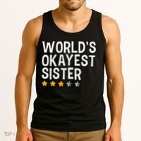 Worlds Okayest Sister Funny Sister Tank Top thumb 3