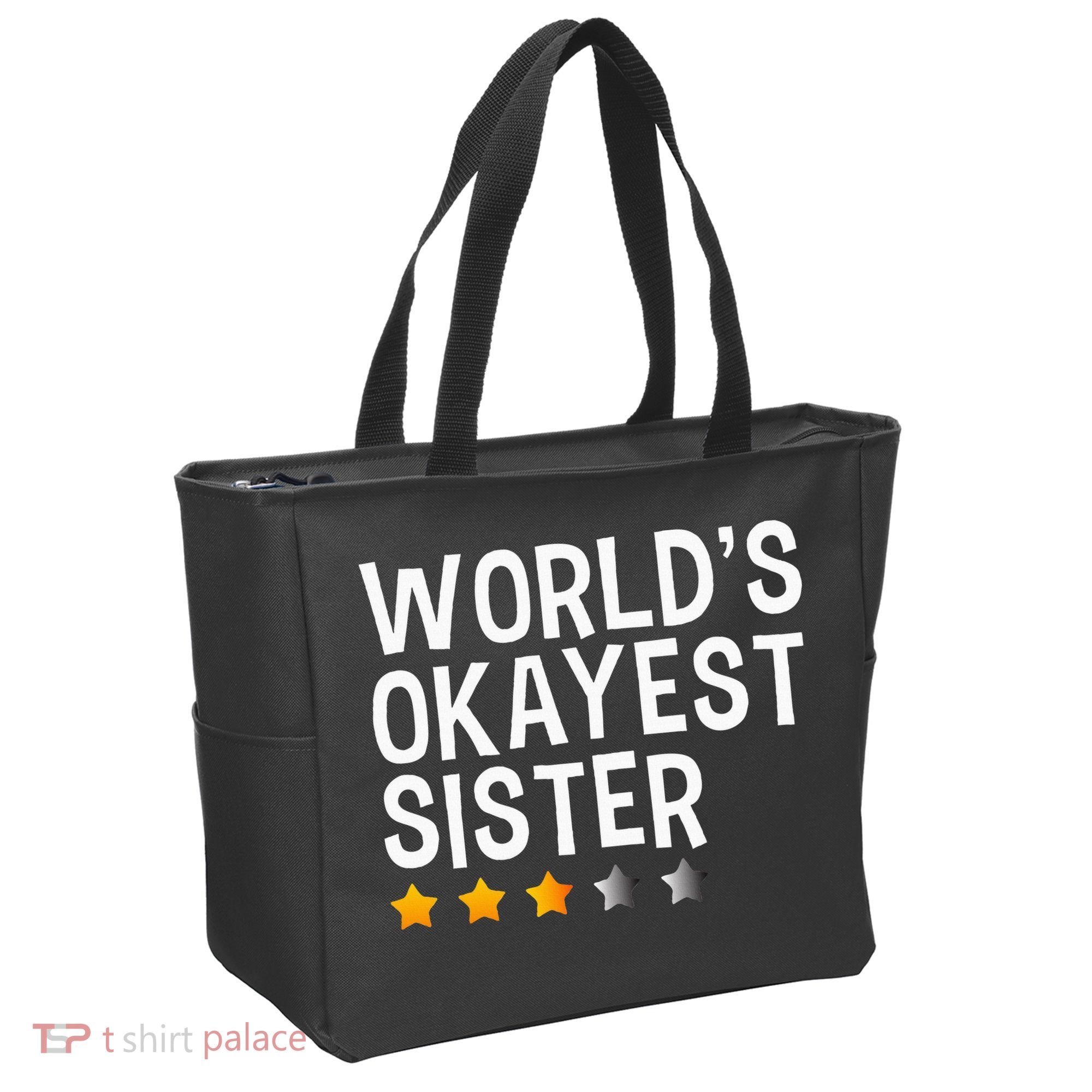 Worlds Okayest Sister Funny Sister Tote Bag