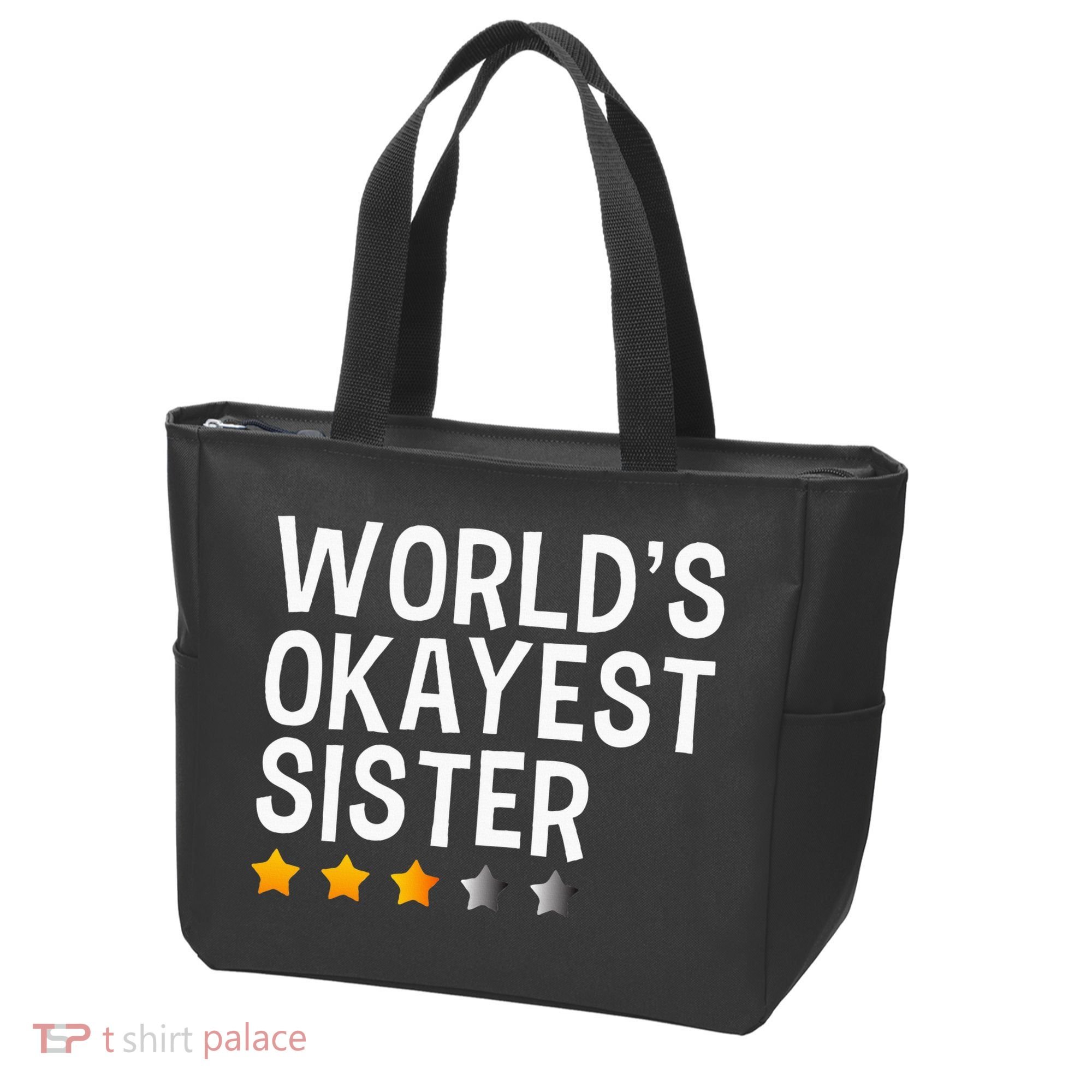 Worlds Okayest Sister Funny Sister Tote Bag