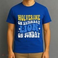 Wolverine On Saturday Funny Lion On Sunday T-Shirt thumb 3