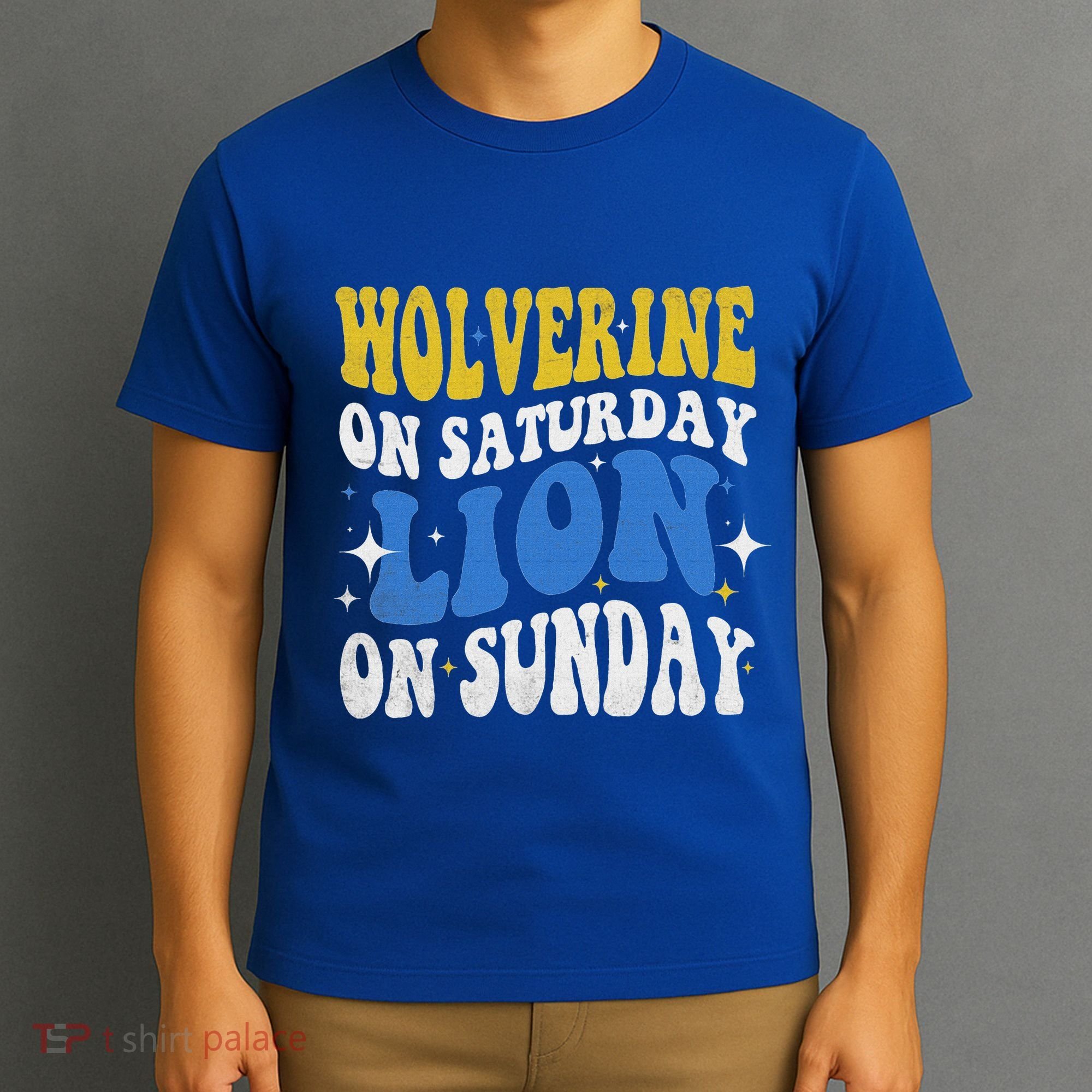 Wolverine On Saturday Funny Lion On Sunday T-Shirt