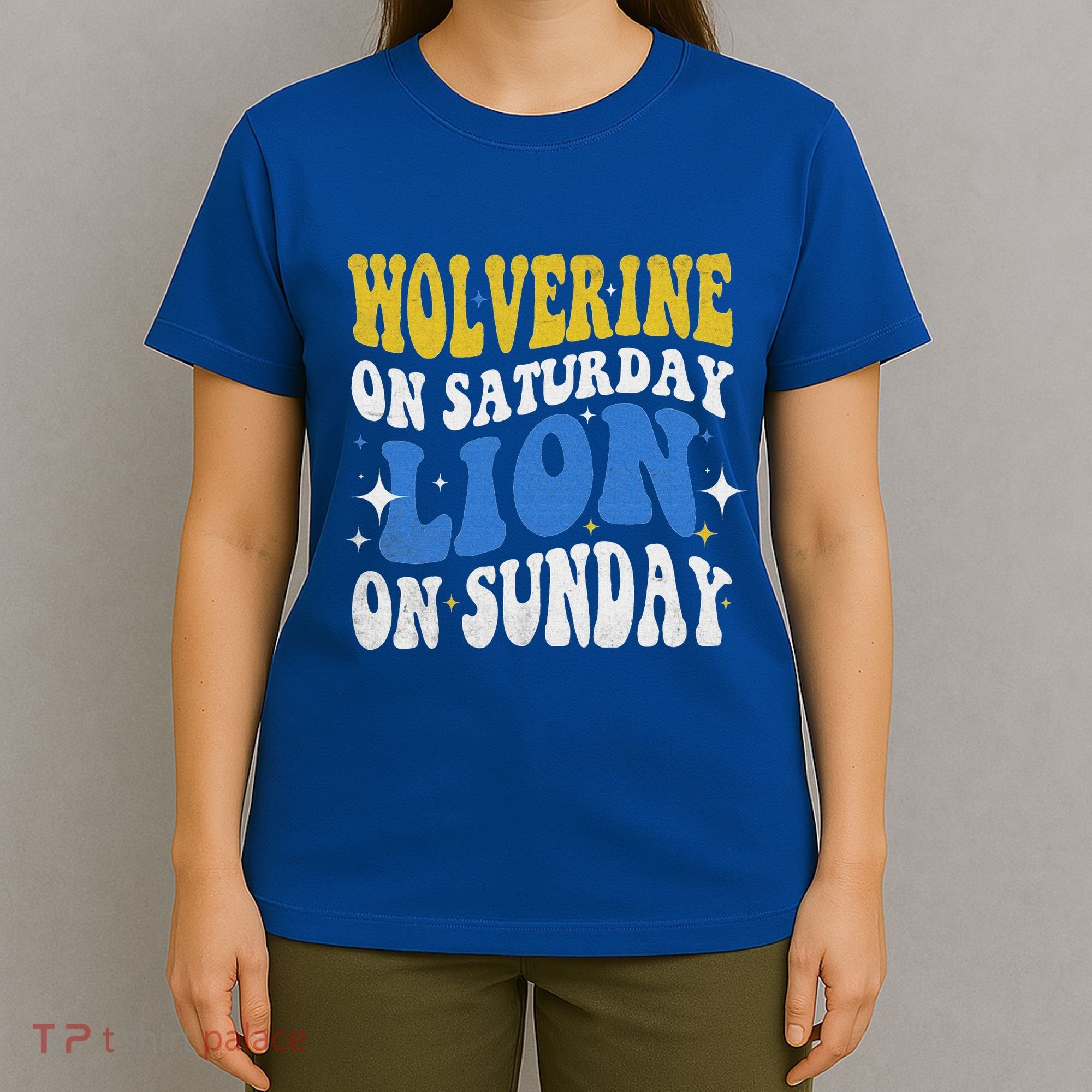 Wolverine On Saturday Funny Lion On Sunday T-Shirt