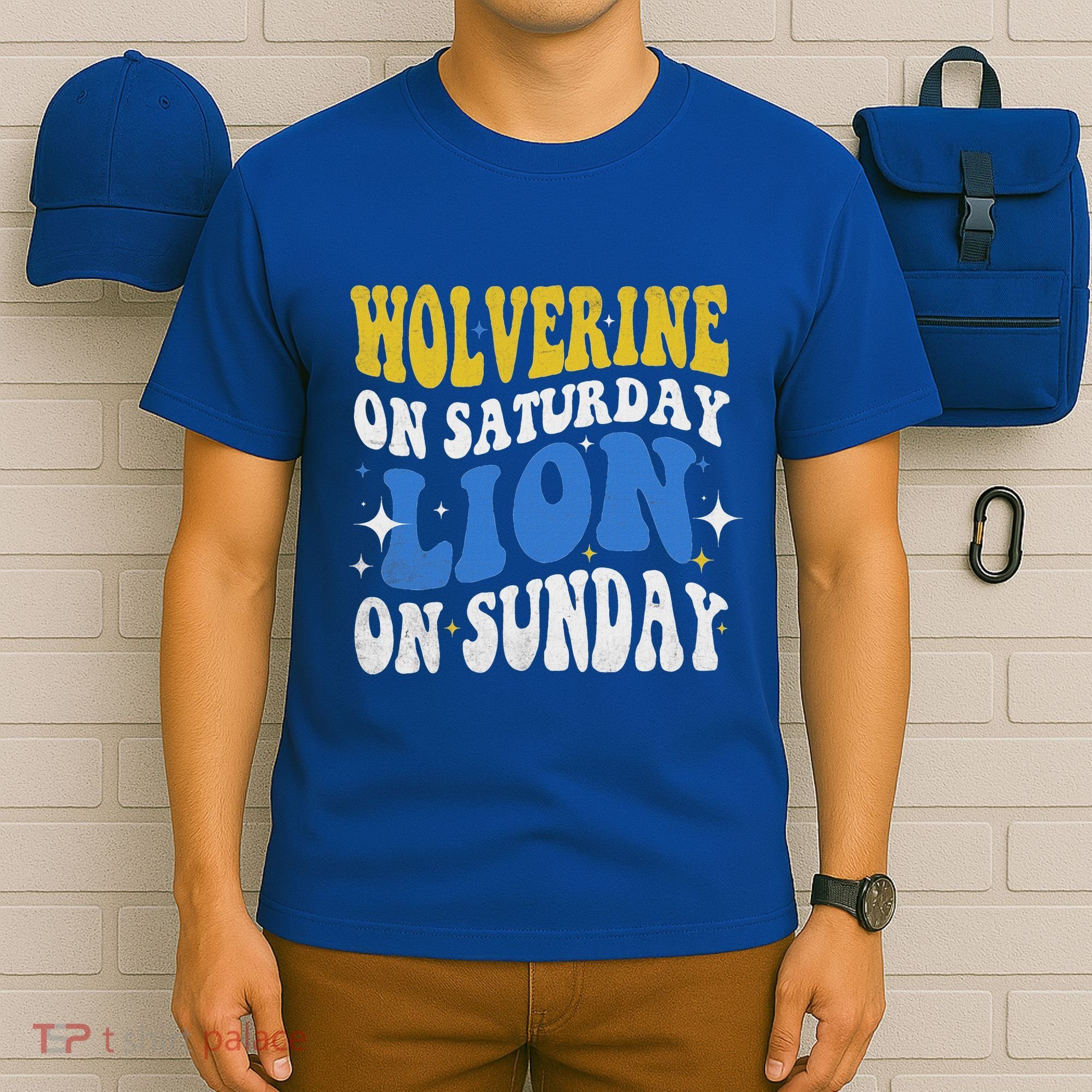 Wolverine On Saturday Funny Lion On Sunday T-Shirt