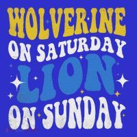Wolverine On Saturday Funny Lion On Sunday T-Shirt thumb 7