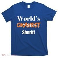 World Okayest Sheriff Sheriffs T-Shirt thumb 0