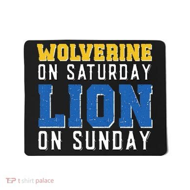 Wolverine On Saturday Lion On Sunday Funny Design Mousepad