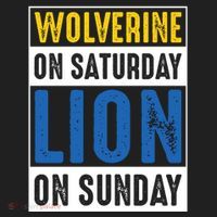 Wolverine On Saturday Lion On Sunday Women's Sweatshirt thumb 2