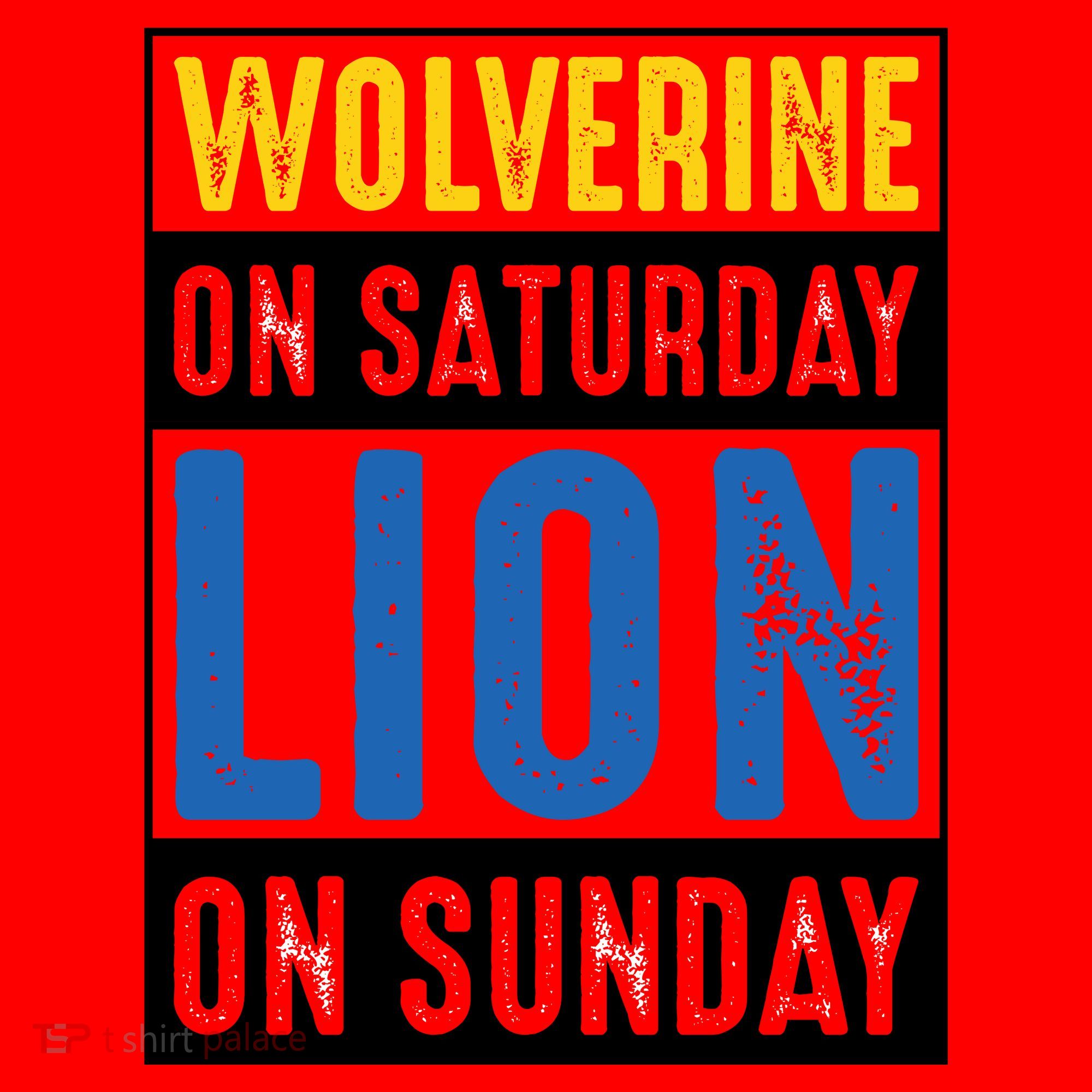 Wolverine On Saturday Lion On Sunday Santa Hat