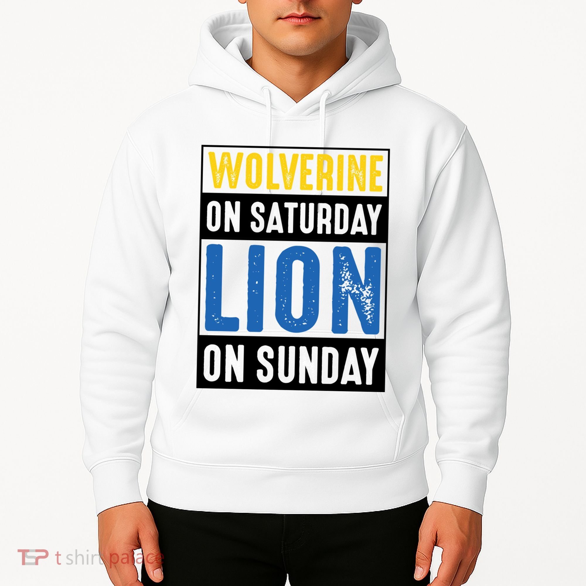 Wolverine On Saturday Lion On Sunday Hoodie