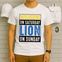 Wolverine On Saturday Lion On Sunday T-Shirt thumb 6