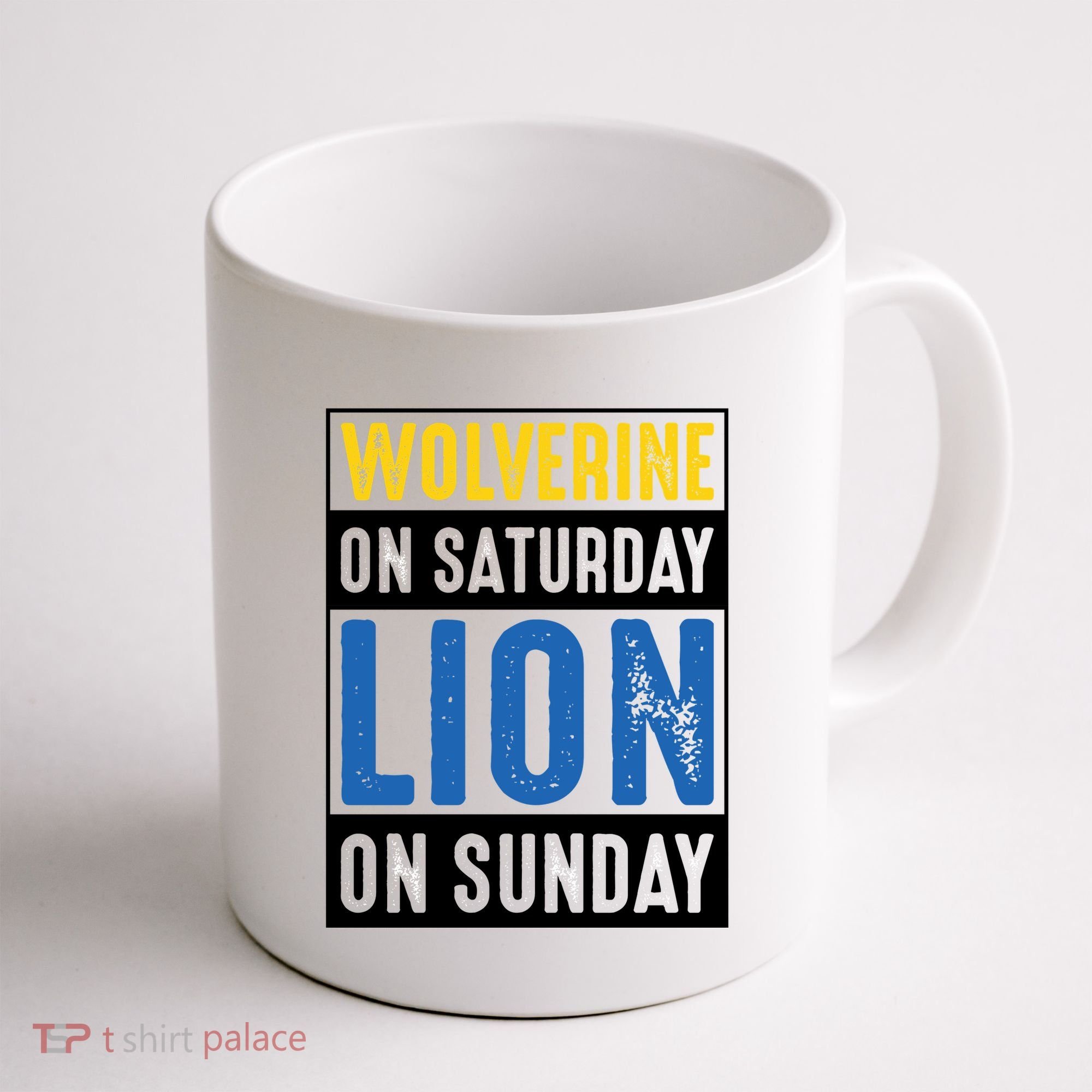 Wolverine On Saturday Lion On Sunday Coffee Mug