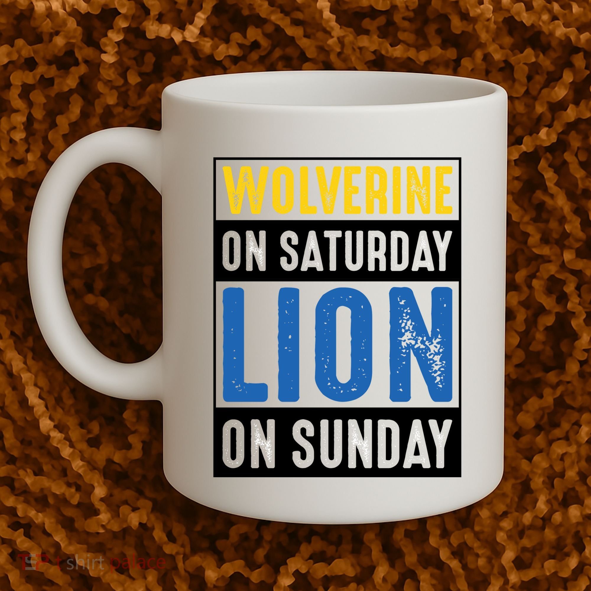 Wolverine On Saturday Lion On Sunday Coffee Mug