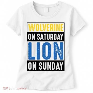 Wolverine On Saturday Lion On Sunday Women's T-Shirt