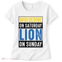 Wolverine On Saturday Lion On Sunday Women's T-Shirt thumb 0