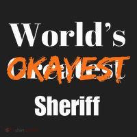 World Okayest Sheriff Sheriffs Sarcasm Sarcastic Humor Beanie thumb 2