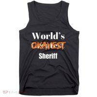 World Okayest Sheriff Sheriffs Sarcasm Sarcastic Humor Tank Top thumb 0