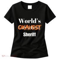 World Okayest Sheriff Sheriffs Sarcasm Sarcastic Humor Women's T-Shirt thumb 0
