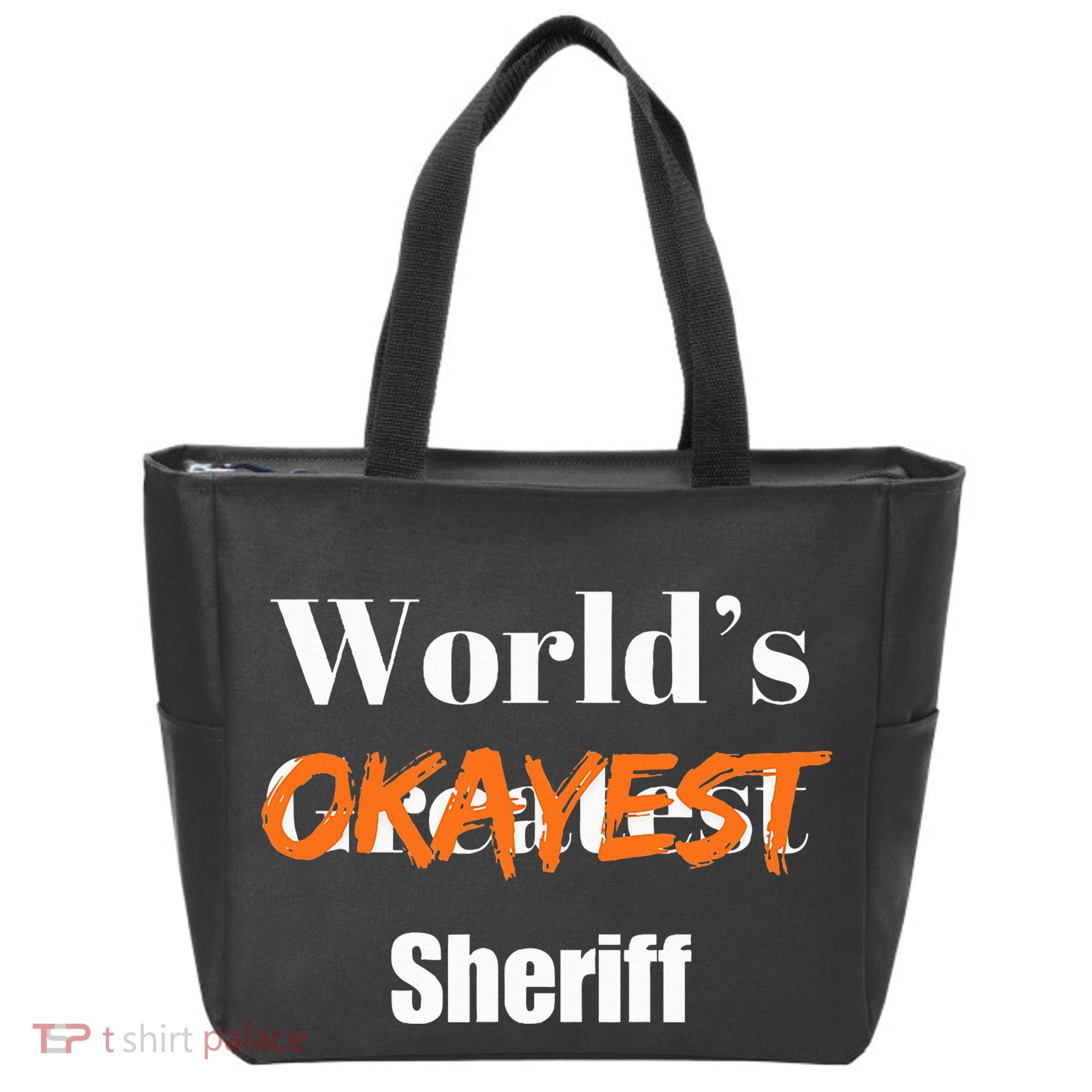 World Okayest Sheriff Sheriffs Sarcasm Sarcastic Humor Tote Bag