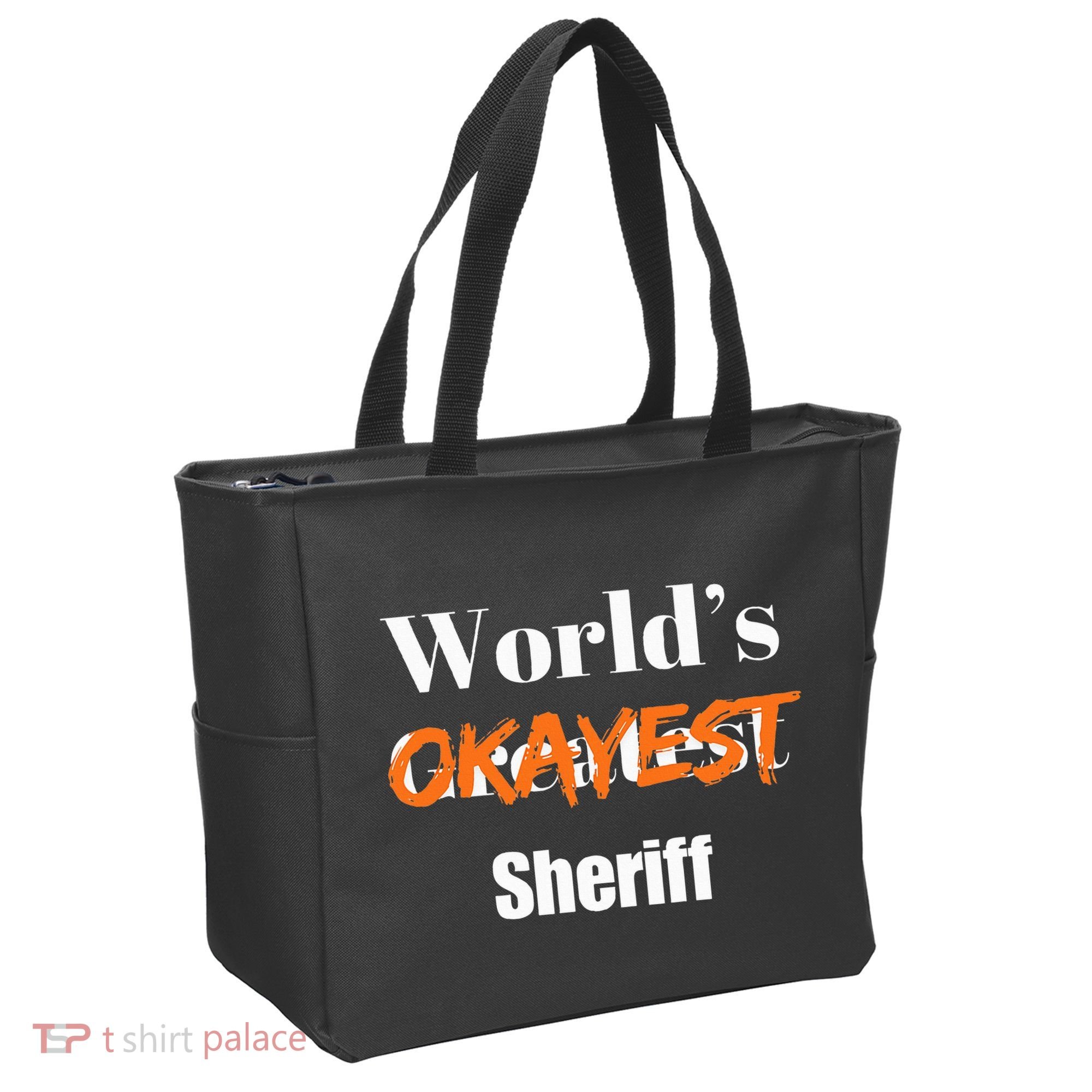 World Okayest Sheriff Sheriffs Sarcasm Sarcastic Humor Tote Bag