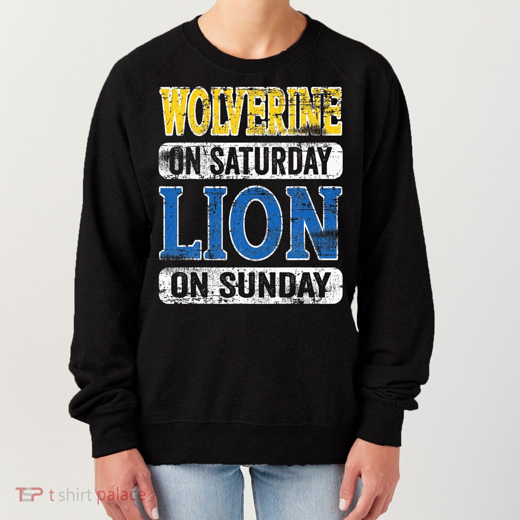 Wolverine On Saturday Lion On Sunday Detroit Women's Sweatshirt