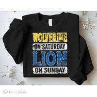 Wolverine On Saturday Lion On Sunday Detroit Sweatshirt thumb 2