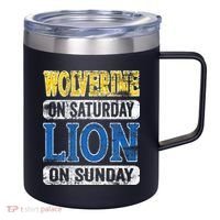 Wolverine On Saturday Lion On Sunday Detroit 12oz Stainless Steel Coffee Mug thumb 0