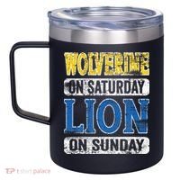 Wolverine On Saturday Lion On Sunday Detroit 12oz Stainless Steel Coffee Mug thumb 2