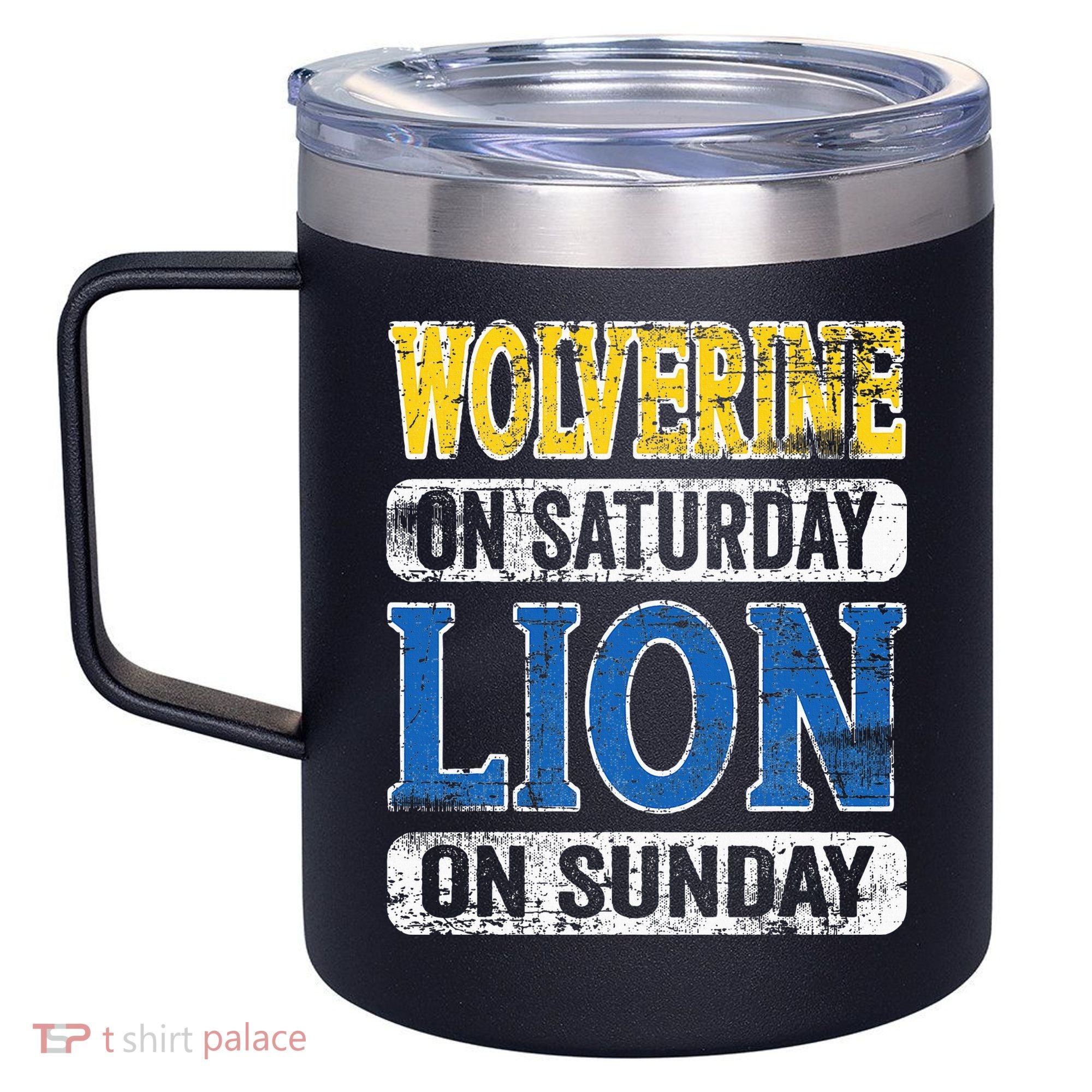 Wolverine On Saturday Lion On Sunday Detroit 12oz Stainless Steel Coffee Mug