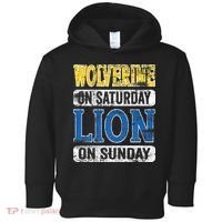 Wolverine On Saturday Lion On Sunday Detroit Toddler Hoodie thumb 0