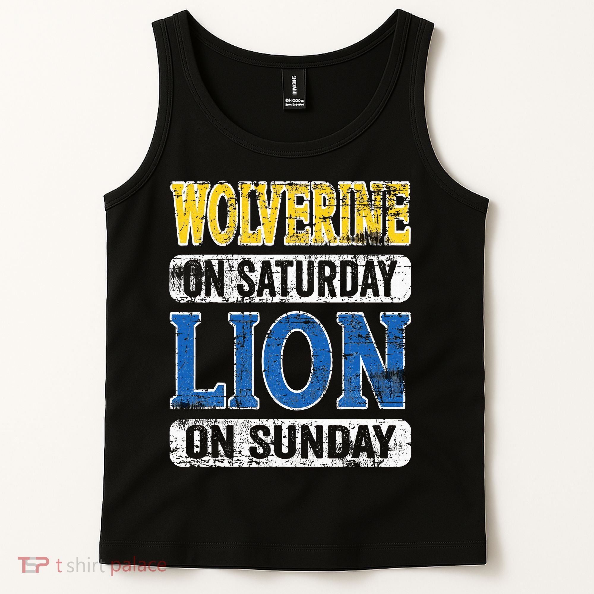 Wolverine On Saturday Lion On Sunday Detroit Tank Top