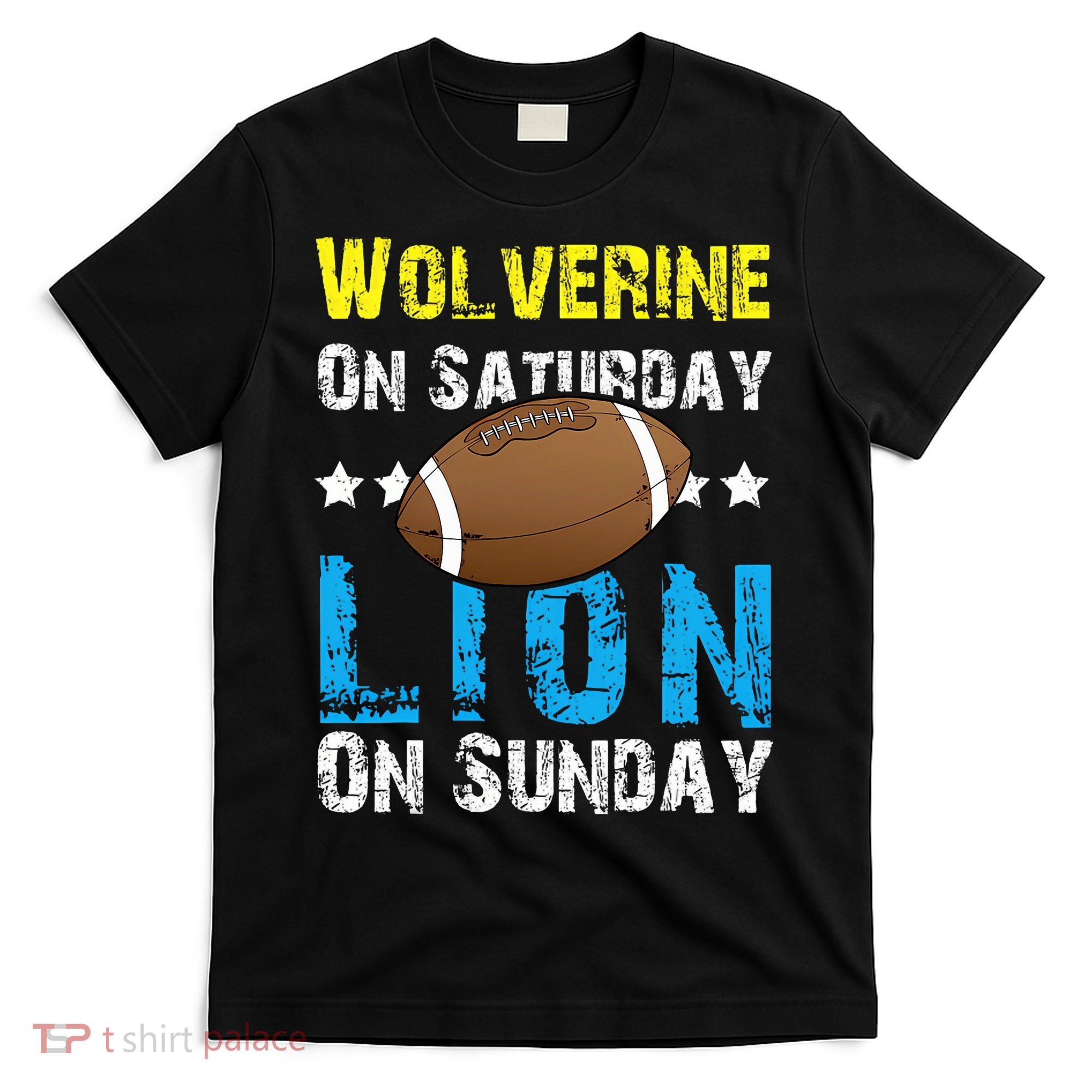 Wolverine On Saturday Lion On Sunday T-Shirt