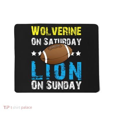 Wolverine On Saturday Lion On Sunday Mousepad