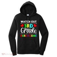 Watch Out Third Grade Here I Come Cute Gift Women's Hoodie thumb 0