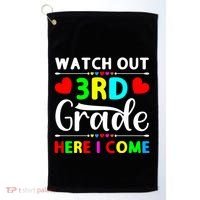 Watch Out Third Grade Here I Come Cute Gift Golf Towel thumb 0