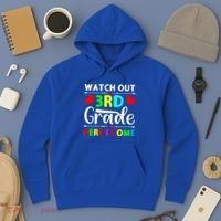 Watch Out Third Grade Here I Come Cute Gift Hoodie thumb 3
