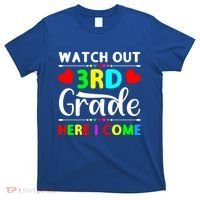 Watch Out Third Grade Here I Come Cute Gift T-Shirt thumb 0