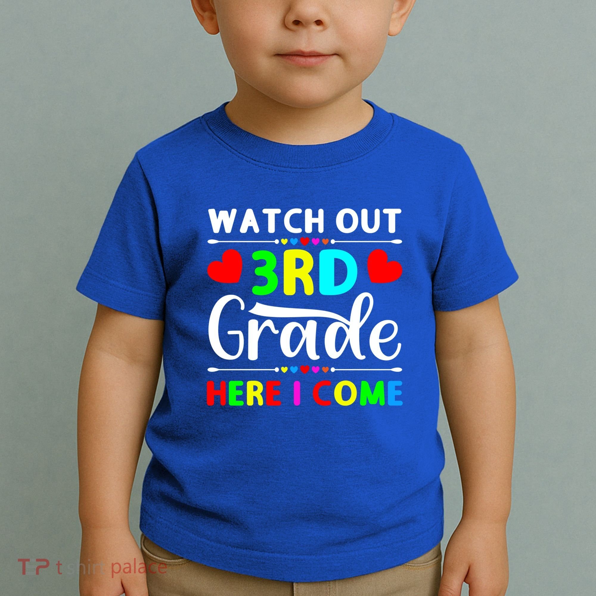 Watch Out Third Grade Here I Come Cute Gift Toddler T-Shirt